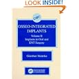 Osseo-Integrated Implants, Volume II by Gunther Heimke