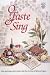 O Taste and Sing: Time-Tested Ricipes with a Southern Flair from the Homes of Richmond, Virginia
