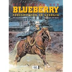 Leutnant Blueberry: Leutnant Blueberry 28. Die Jugend von Blueberry 06. Todesmission in Georgia: Bd 28 (Broschiert)
