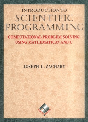 Computational Problem Solving Using Mathematica and C, w. diskette (3 1/2 inch)