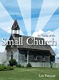 The Beauty of the Small Church