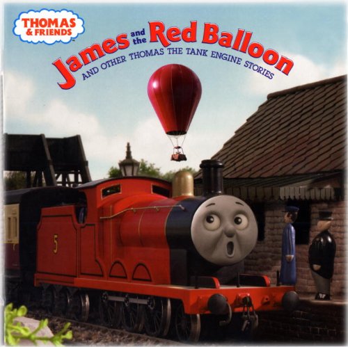Thomas & Friends: James and the Red Balloon and Other Thomas the Tank Engine Stories (Thomas & Friends) (Pictureback(R))