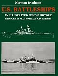 U.S. Battleships: An Illustrated Design History