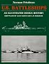 U.S. Battleships: An Illustrated Design History
