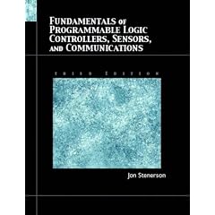 Fundamentals of Programmable Logic Controllers, Sensors, and Communications