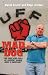 Mad Dog: The Rise and Fall of Johnny Adair and 'C Company'