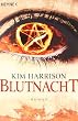 Blutnacht: Die Rachel-Morgan-Serie 6 - Roman