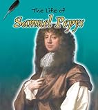 The life of Samuel Pepys