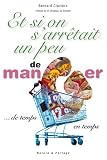 Revue Nature et Partage  / Et si on s'arrêtait un peu de manger, de temps en temps