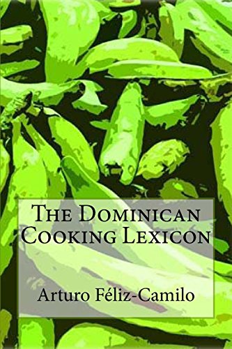 the dominican cooking lexicon glossary  spanish pronunciation keys