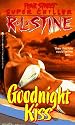 Goodnight Kiss (Fear Street Super Chiller)