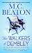 Search : The Walkers of Dembley (Agatha Raisin Mysteries)