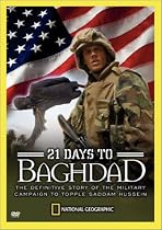 National Geographic - 21 Days to Baghdad