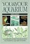 You and Your Aquarium
