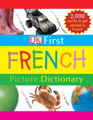DK First French Picture Dictionary