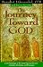 Book The Journey Toward God: In the Footsteps of the Great Spiritual Writers - Catholic, Protestant and Orthodox