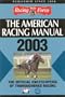 The American Racing Manual 2003