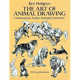 The Art of Animal Drawing: Construction, Action Analysis, Caricature (Dover Books on Art Instruction, Anatomy)