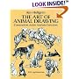 The Art of Animal Drawing: Construction, Action Analysis, Caricature (Dover Books on Art Instruction, Anatomy)