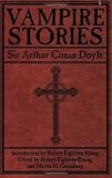 The Vampire Stories of Sir Arthur Conan Doyle