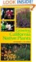 Growing California Native Plants (California Natural History Guides)