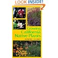 Growing California Native Plants (California Natural History Guides)