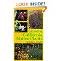 Growing California Native Plants (California Natural History Guides)