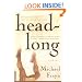 Headlong: A Novel (Bestselling Backlist)