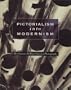 Pictorialism into Modernism: The Clarence H. White School of Photography