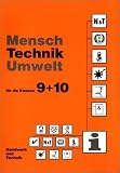 Mensch, Technik, Umwelt f�r die Klassen 9 und 10