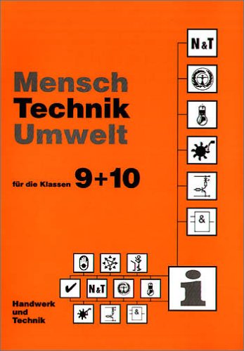 Mensch, Technik, Umwelt f�r die Klassen 9 und 10
