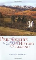 Perthshire in History and Legend