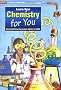 Chemistry for You