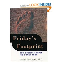 Friday's Footprint: How Society Shapes the Human Mind