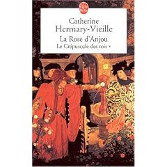 Le Cr�puscule des rois, Tome 1 : La Rose d'Anjou