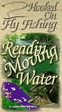 Hooked On Fly Fishing, RMW Reading Moving Water [VHS]
