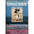 A Stone's Throw: Travels from Africa in Six Decades by Genesta Hamilton