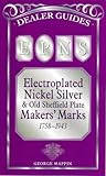 IMAGE OF Electroplated Nickel Silver & Old Sheffield Plate Makers' Marks: 1758-1943 (Dealer Guides)