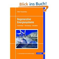 Regenerative Energiesysteme: Technolgie - Berechnung - Simulation