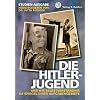 Die Hitlerjugend und ihr Selbstverst�ndnis im Spiegel ihrer Aufgabengebiete: STudienausgabe