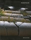 Revue Editions du Chêne  / L'esprit des ruines