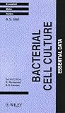 Bacterial Cell Culture: Essential Data