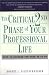 The Critical 2nd Phase of Your Professional Life: Keys to Success for Age 40 and Beyond