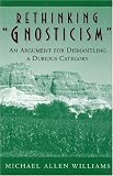 History, Christian Heresy and the Secret Gospels gnostic History, Christian Heresy and the Secret Gospels gnostic