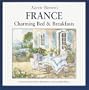 Karen Brown's France: Charming Bed & Breakfasts 2002