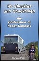 RV Chuckles and Chuckholes - The Confessions of Happy Campers