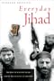 Everyday Jihad: The Rise of Militant Islam among Palestinians in Lebanon