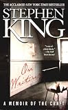 On Writing: A Memoir of the Craft