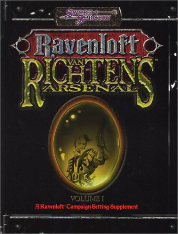 Van Richten's Arsenal (Ravenloft d20 3.0 Fantasy Roleplaying)