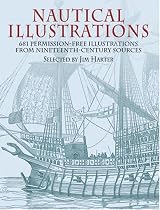 Nautical Illustrations: 681 Permission-Free Illustrations from Nineteenth-Century Sources (Dover Pictorial Archive)